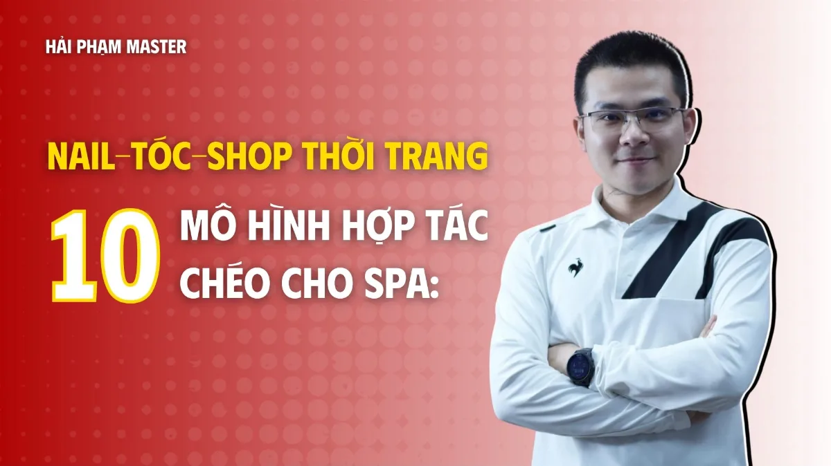 10 Mô Hình Hợp Tác Chéo Cho Spa Nail–Tóc–Shop Thời Trang hiệu quả