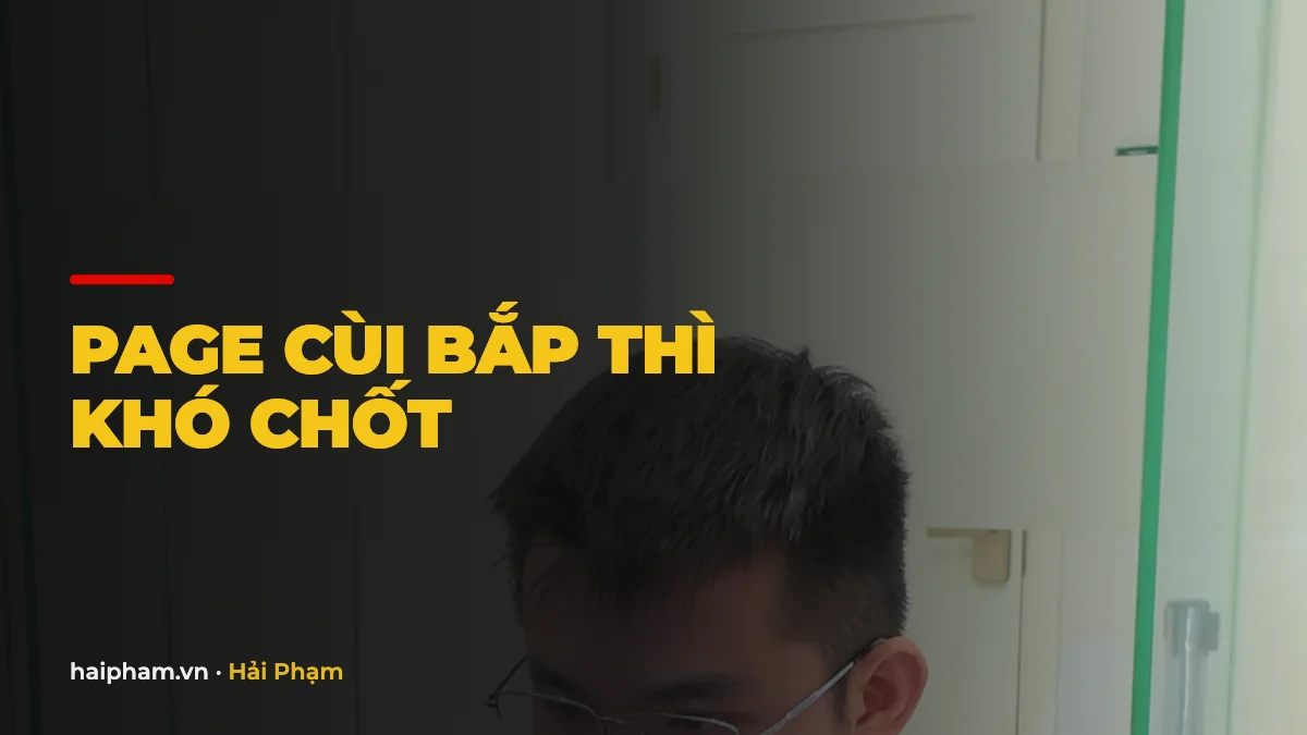 Nghĩ cái page nó cùi bắp, chắc là khó chốt